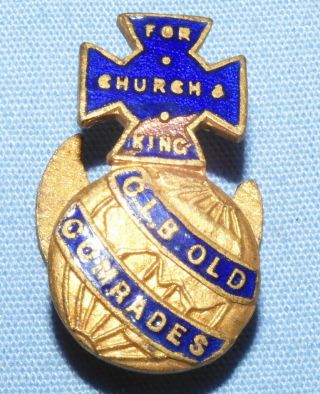 Antique Badge Church Lads Brigade Old Comrades For Church & King