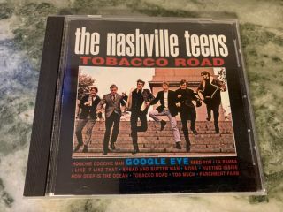 Tobacco Road [1964] The Nashville Teens (cd,  Jan - 1997,  One Way Records) Rare Oop