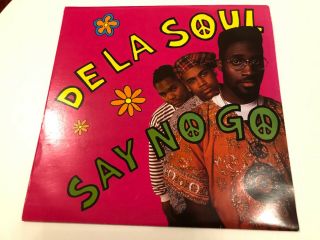De La Soul ’say No Go 