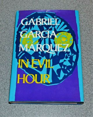 In Evil Hour - Gabriel Garcia Marquez - 1st Edition 1979 Signed Hardback Rare