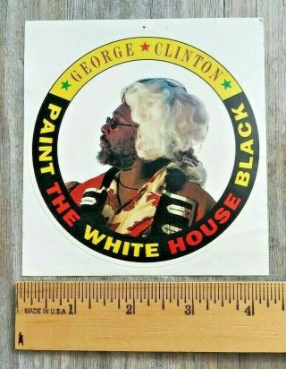 George Clinton Paint the White House Black Promo 1993 Sticker Rare 3