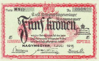 5 KORONA/KRONEN AUNC P.  O.  W CAMP CURRENCY NOTE FROM AUSTRO - HUNGARY 1916 RARE 2