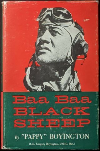 1958 Signed Baa Baa Black Sheep " Pappy " Boyington Wwii Fighter Pilot Pow Rare
