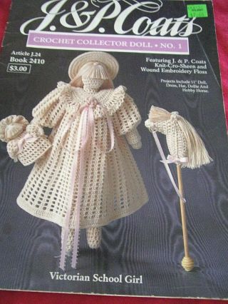 Vintage J&p Coats " Thread Crochet Victorian School Girl Doll/baby/horse Pattern