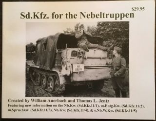 Sd.  Kfz.  For The Nebeltruppen,  Rare Out Of Print Book Panzerwrecks,