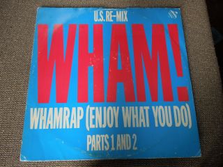 Wham Whamrap (enjoy What You Do) Rare 12 " Single