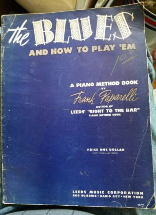 Vintage Sheet Music Book 1942 The Blues And How To Play 