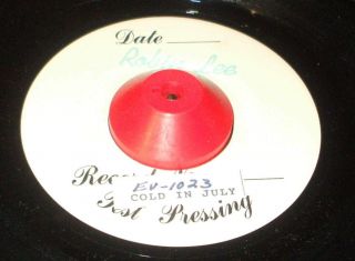 Robin Lee Cold In July 45 Record Rare Test Press Test Pressing
