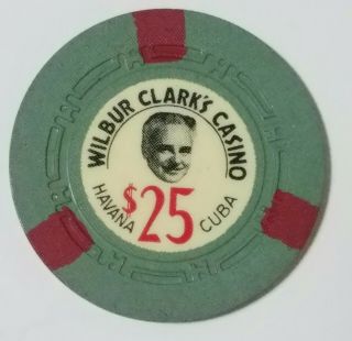 Rare & Famous Casino Chip $25 Wilbur Clark 