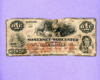 1862 $1 Somerset And Worcester Savings Bank Maryland Rare Civil War Note