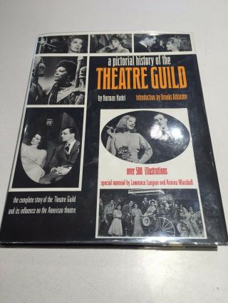 RARE Pictorial History of the Theatre Guild by Norman Nadel 500,  Illustrations 2