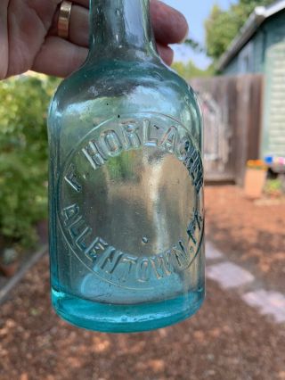 Rare Antique Squat Blob Top F.  HORLACHER Allentown PA Pennsylvania Soda Bottle 3