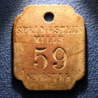 Extremely Rare South Carolina Mill Token - Springstein Mills,  Chester,  S.  C.