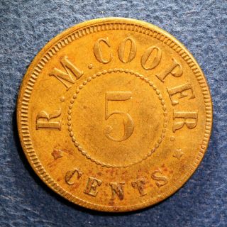 Extremely Rare South Carolina Token - R.  M.  Cooper,  5 Cents,  Cassatt,  S.  C.