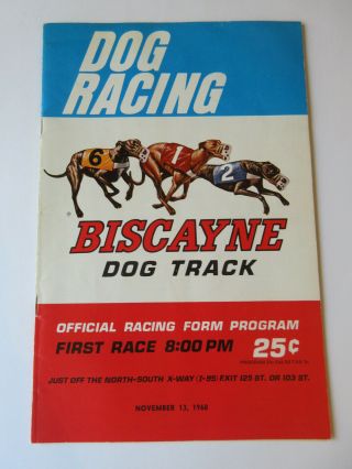 Rare Biscayne Dog Track Racing Program November 13,  1968 Great Color