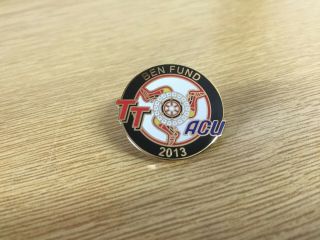 Rare 2013 Isle Of Man Tt Motorcycle Races Official Acu Pin Badge