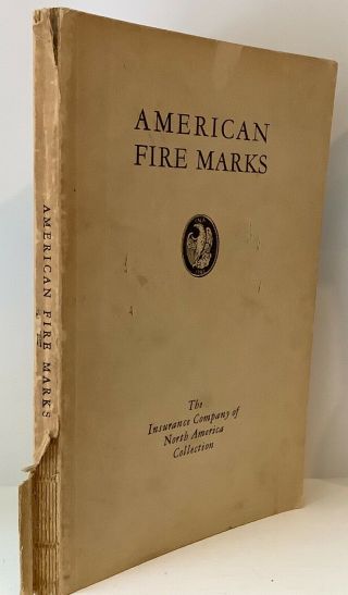 1933 American Fire Marks - Insurance Company Of North America Rare 1st Edition