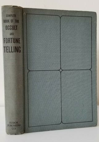 Complete Book Of The Occult And Fortune Telling M.  C.  Poinsot 1945 Tudor Rare 1st