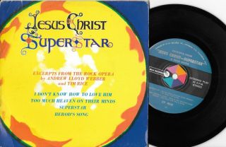 Excerpts From Jesus Christ Superstar A Rock Opera - Rare E.  P.  7 " 45 Vinyl Record