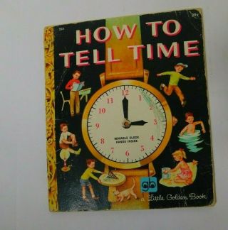 Vintage 1957 Copyright,  How To Tell Time,  A Little Golden Activity Book Good