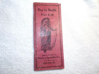 Antique Rare Sterling Specialty Co.  Key To Health Booklet Featuring Indians C