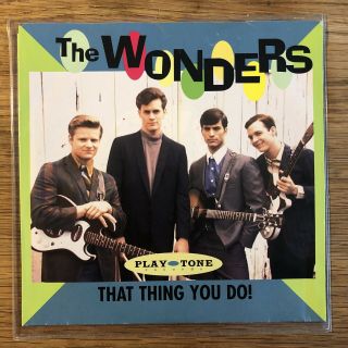 Promo The Wonders - That Thing You Do 7” Inch Vinyl Record Rare Ex,  Oneders
