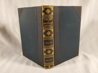 Antique 1918 Library Of American History Edition De Luxe Edward S Ellis Vol Iii