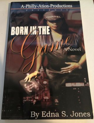 Born In The Game By Edna S.  Jones (rare Oop Urban Novel Paperback) Good Shape