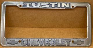 Rare Chevrolet (tustin Ca. ) Car Dealer - License Plate Frame - Vintage