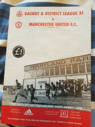 Galway & District Xi V Manchester United Youths (under - 15) 1997 Rare Programme