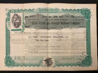 1897 Glade Creek & Raleigh Railroad Co.  $1000 Bond Certificate Rare Wv Line