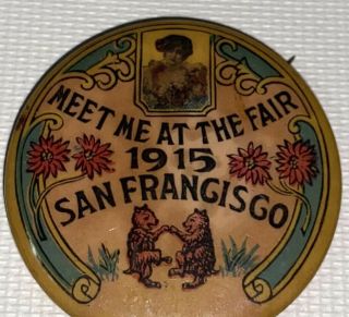 Rare Antique American World ' s Fair San Francisco California Pinback Button 1915 2