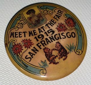 Rare Antique American World ' s Fair San Francisco California Pinback Button 1915 3