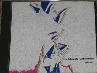 My Bloody Valentine - Glider - Rare 4 Track 1990 Cd Single Soon Don 