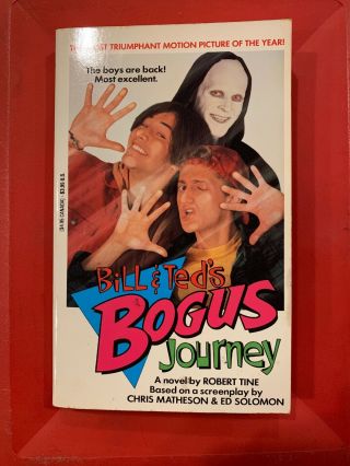 Rare Vintage 80s 90s Bill And Teds Bogus Journey Book Movie Tie In