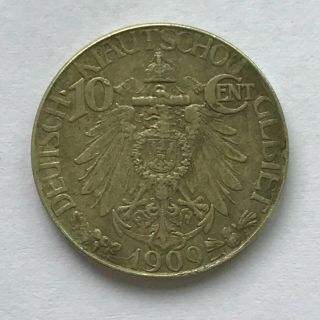 RARE: German COLONY Coin in CHINA,  German COLONY KIAUTSCHOU China: 10 Cents 1909 2