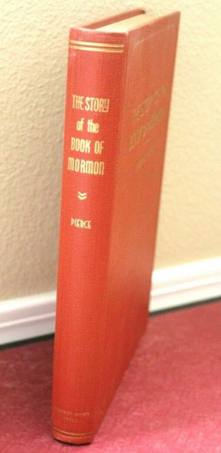 The Story of the Book of Mormon by Florence Pierce 1952 LDS Vintage Rare HB 2