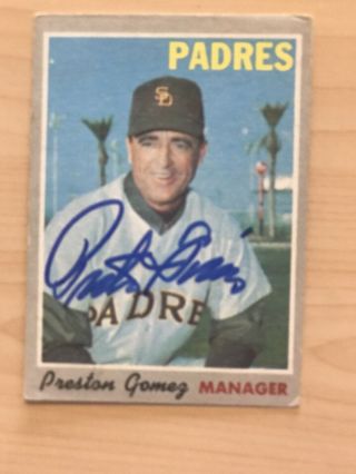 Preston Gomez Signed 1970 Topps Baseball Card 513 Autographed Padres Rare Dec Hi