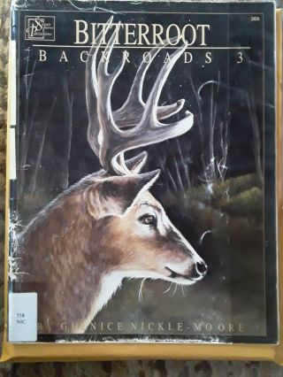 Rare Bitterroot Backroads 3 Decorative Painting 369 By Glenice Nickle - Moore