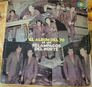 “tejano Tex - Mex” “los Relampagos Del Norte” “el Album Del 70” " Rare Lp