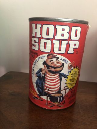 Hobo Soup Can Rare,  Weird Collectible