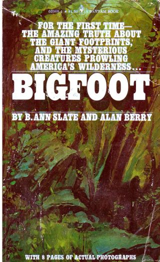 Bigfoot By B.  Ann Slate & Al Berry (rare)