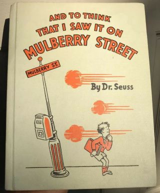 Rare 1937 First Edition Dr.  Seuss “and To Think I Saw It All On Mulberry Street