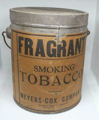Antique " Fragrant " Tobacco Tin Pail Paper Label