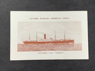C1908 Rms Pannonia Ship Postcard Vf Cunard Magyar Americai Vonal Rare
