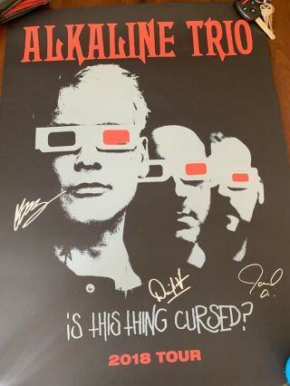 Alkaline Trio - Signed Poster - Is This Thing Cursed Tour 2018 - - Rare