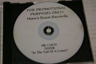 Dozer In The Tail Of A Comet Man ' s Ruin Records ‎MR - 134 CD Rare Htf 2
