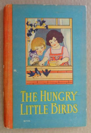 Antique Book The Hungry Little Birds By Samuel E.  Lowe And Other Stories Hc