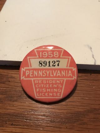 Vintage 1958 Pa Resident Citizens Fishing License Pin Back Button