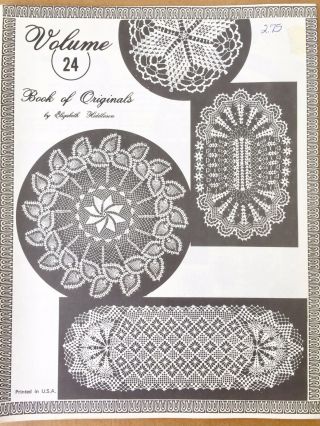 Vintage Elizabeth Hiddleson Crochet Pattern Book Vol 24 Doily Designs 1979 Rare